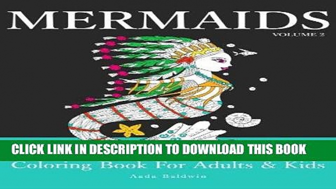 Ebook Mermaids: Coloring Book for Adults   Kids (Mermaid Coloring Book Series) (Volume 2) Free Read