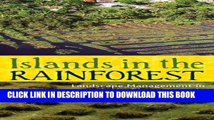 [Ebook] Islands in the Rainforest: Landscape Management in Pre-Columbian Amazonia (New Frontiers