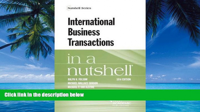 Big Deals  International Business Transactions in a Nutshell  Best Seller Books Best Seller