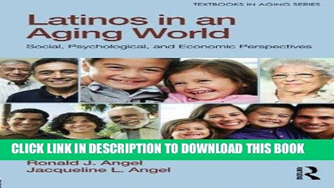 Best Seller Latinos in an Aging World: Social, Psychological, and Economic Perspectives (Textbooks