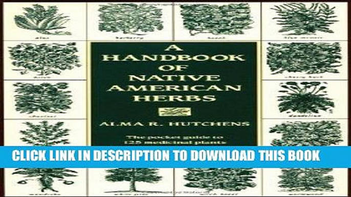 Best Seller A Handbook of Native American Herbs (Healing Arts) Free Read