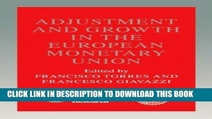 [New] PDF Adjustment and Growth in the European Monetary Union Free Online