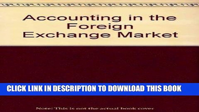 [New] Ebook Accounting in the Foreign Exchange Market Free Online