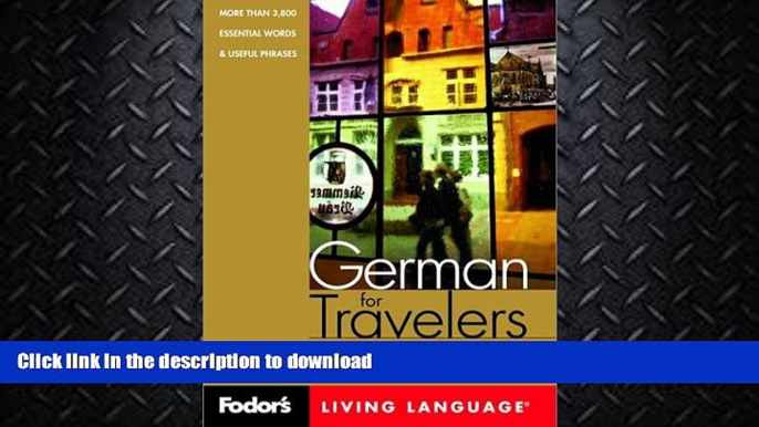 READ BOOK  Fodor s German for Travelers, 1st edition (CD Package): More than 3,800 Essential