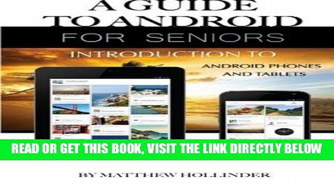 [Free Read] A Guide to Android for Seniors: Introduction to Android Phones and Tablets Full Download