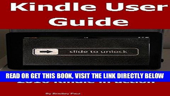 [Free Read] Kindle User Guide 2016: Kindle User Guide For New Free Online