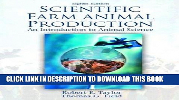 [DOWNLOAD] PDF Scientific Farm Animal Production (8th Edition) New BEST SELLER