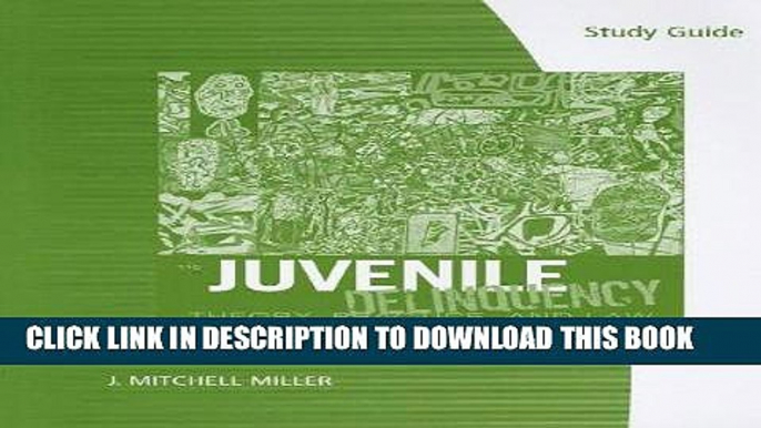 [DOWNLOAD] PDF Study Guide for Siegel/Welsh s Juvenile Delinquency: Theory, Practice, and Law,