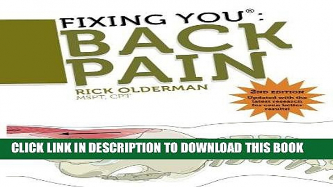 Ebook Fixing You: Back Pain 2nd edition: Self-Treatment for Back Pain, Sciatica, Bulging and