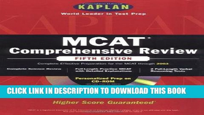 Read Now Kaplan MCAT Comprehensive Review with CD-ROM, Fifth Edition (Mcat (Kaplan) (Book and CD