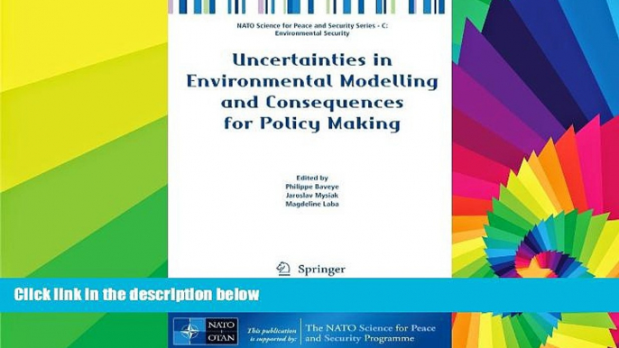 Full [PDF]  Uncertainties in Environmental Modelling and Consequences for Policy Making (NATO