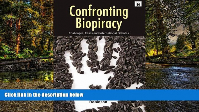 READ FULL  Confronting Biopiracy: Challenges, Cases and International Debates  READ Ebook Full