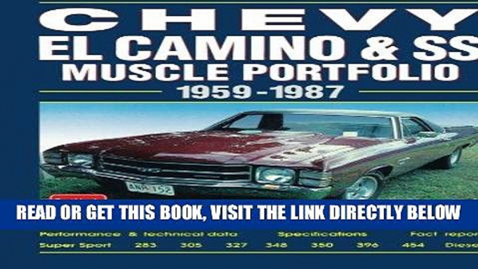 [READ] EBOOK Chevy EL Camino   SS Muscle Portfolio 1959-1987 (Muscle portfolio series) BEST