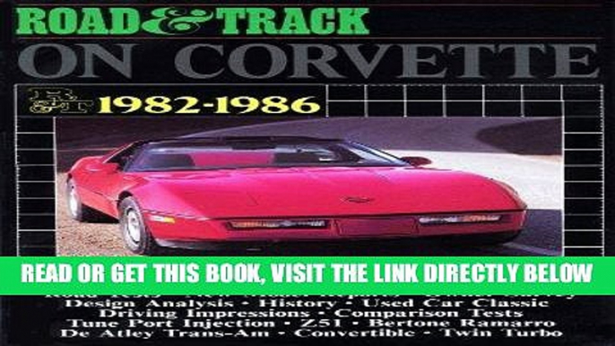 [READ] EBOOK "Road   Track" on Corvette, 1982-86 (Brooklands Books Road Tests Series) BEST