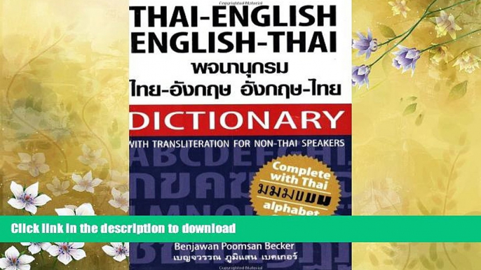 READ BOOK  Thai-English English-Thai Dictionary for Non-Thai Speakers, Revised Edition