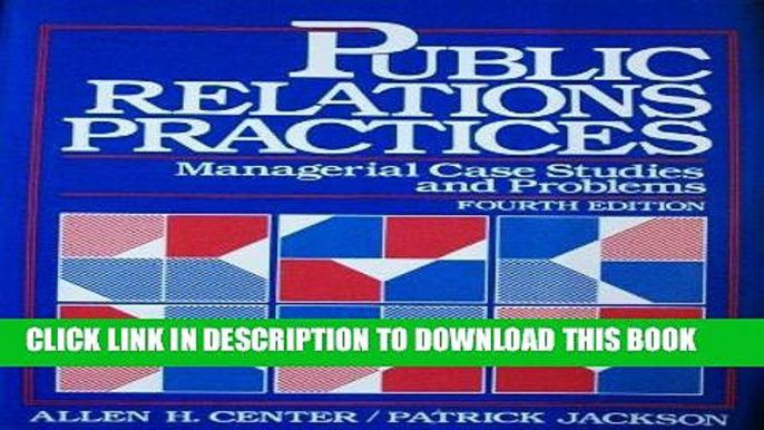 [PDF] Public Rels Pract Managerial Case Studs: Managerial Case Studies and Problems Full Collection