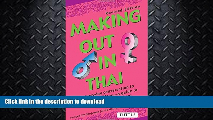 EBOOK ONLINE  Making Out in Thai: Revised Edition (Thai Phrasebook) (Making Out Books)  BOOK