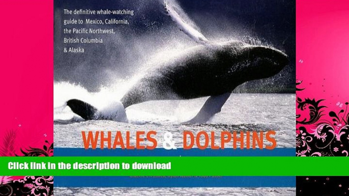 READ BOOK  Whales and Dolphins of the North American Pacific: Including Seals and Other Marine