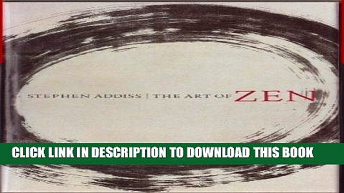 Ebook The Art of Zen: Paintings and Calligraphy by Japanese Monks 1600-1925 Free Read