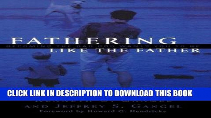 [PDF] Fathering Like the Father [Online Books]