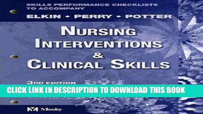 [READ] EBOOK Skills Performance Checklists for Nursing Interventions and Clinical Skills, 3e