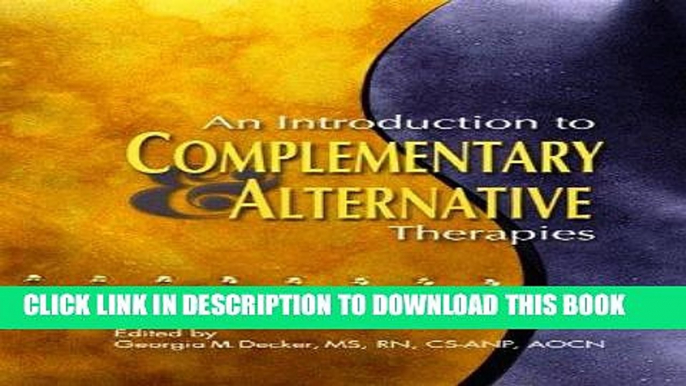 [FREE] EBOOK An Introduction to Complementary and Alternative Therapies BEST COLLECTION