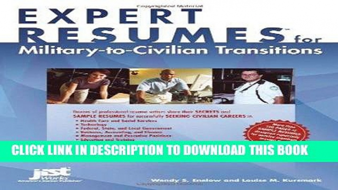 Best Seller Expert Resumes for Military-To-Civilian Transitions Free Read