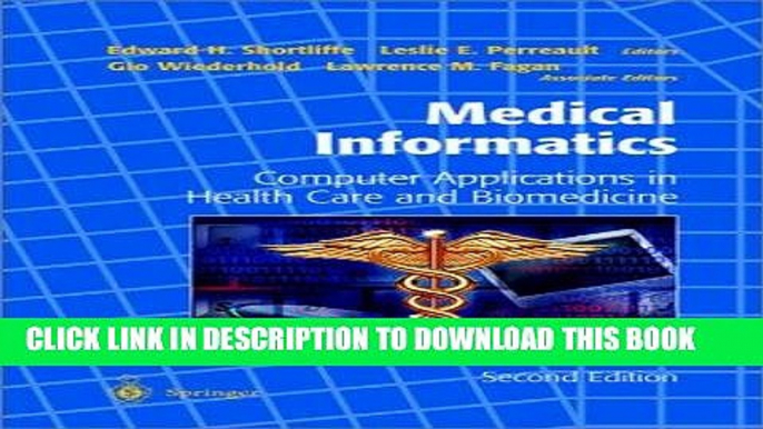 Best Seller Medical Informatics: Computer Applications in Health Care and Biomedicine (Health