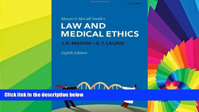 Must Have  Mason and McCall Smith s Law and Medical Ethics  READ Ebook Full Ebook