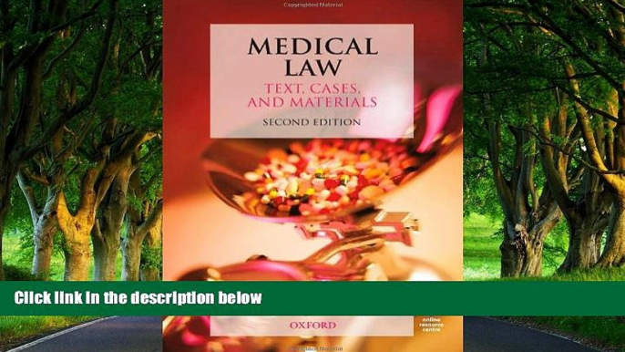 Full Online [PDF]  Medical Law: Text, Cases, and Materials (Text Cases   Materials)  Premium