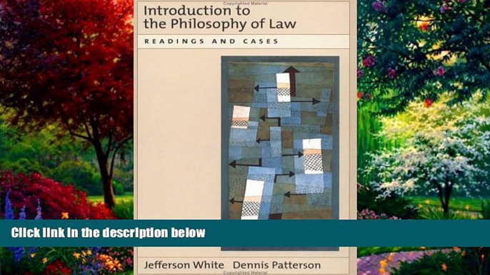 Big Deals  Introduction to the Philosophy of Law: Readings and Cases  Full Ebooks Most Wanted