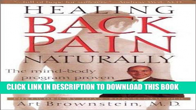 Best Seller Healing Back Pain Naturally: The Mind-Body Program Proven to Work Free Read