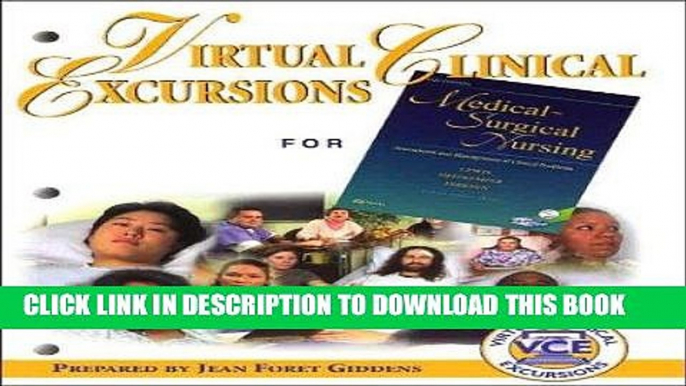 [READ] EBOOK Virtual Clinical Excursions 1.0 to Accompany Medical-Surgical Nursing: Assessment and