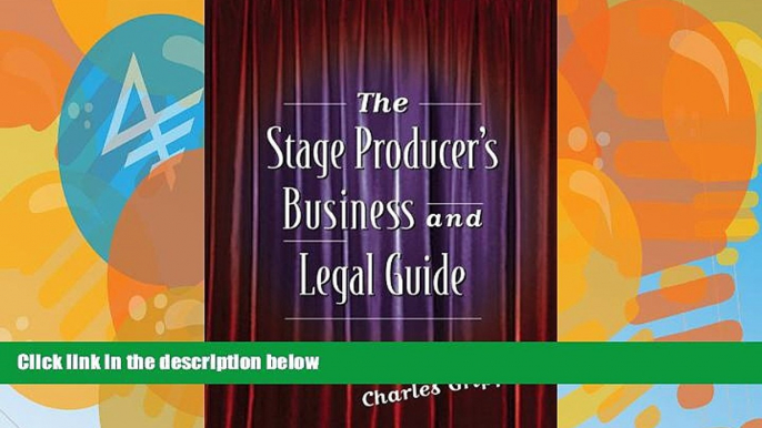 Big Deals  The Stage Producer s Business and Legal Guide  Best Seller Books Most Wanted