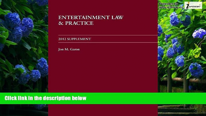 Books to Read  Entertainment Law and Practice 2012 Supplement  Full Ebooks Most Wanted