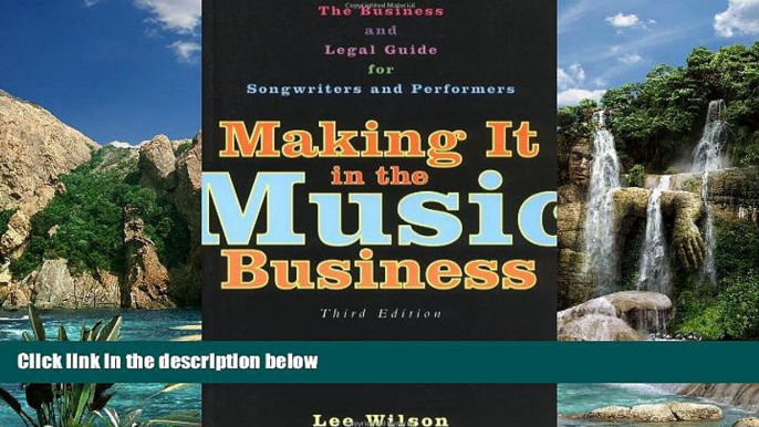 Big Deals  Making It in the Music Business: The Business and Legal Guide for Songwriters and