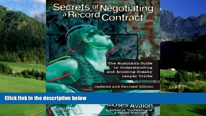 Books to Read  Secrets of Negotiating a Record Contract: Music Pro Guides  Full Ebooks Best Seller