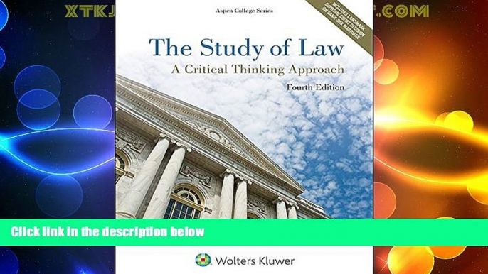 Big Deals  The Study of Law: A Critical Thinking Approach (Aspen College)  Best Seller Books Best