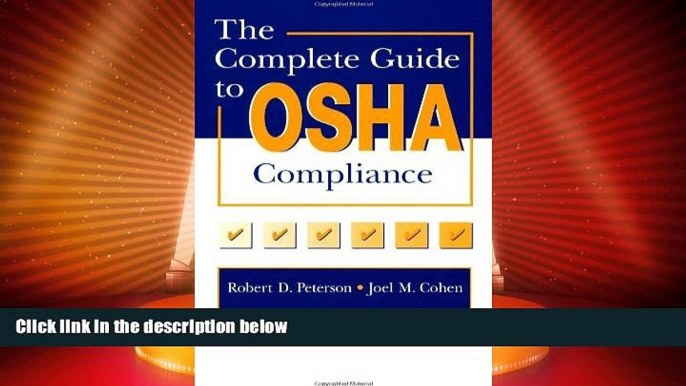 Big Deals  The Complete Guide to OSHA Compliance  Full Read Best Seller