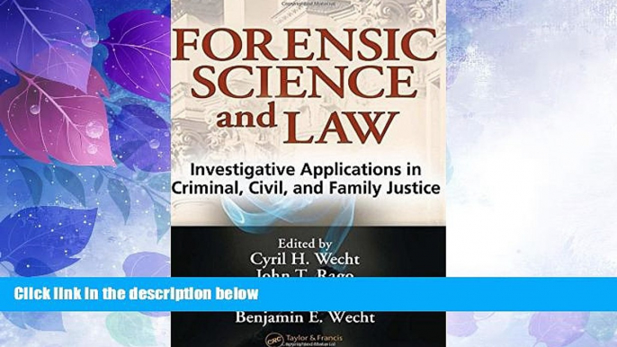 Big Deals  Forensic Science and Law: Investigative Applications in Criminal, Civil and Family