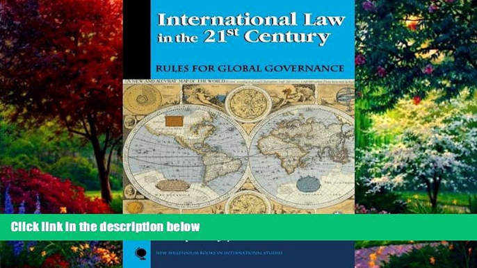 Big Deals  International Law in the 21st Century: Rules for Global Governance (New Millennium