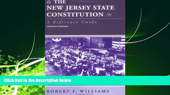 Books to Read  The New Jersey State Constitution: A Reference Guide  Full Ebooks Most Wanted