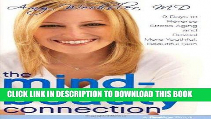 Ebook The Mind-Beauty Connection: 9 Days to Reverse Stress Aging and Reveal More Youthful,