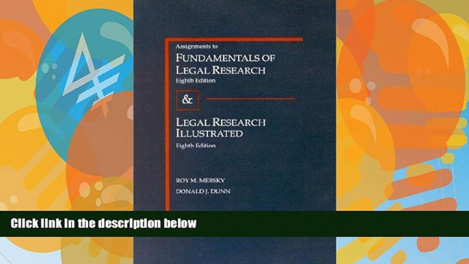 Books to Read  Assignments to Fundamentals of Legal Research (University Textbook Series)  Full