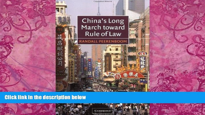 Big Deals  China s Long March toward Rule of Law  Best Seller Books Most Wanted