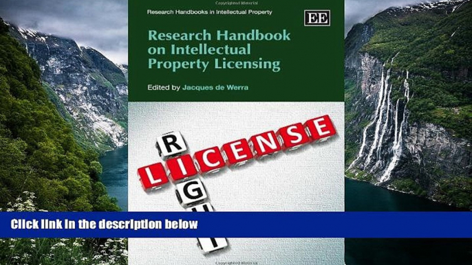 Deals in Books  Research Handbook on Intellectual Property Licensing (Research Handbooks in