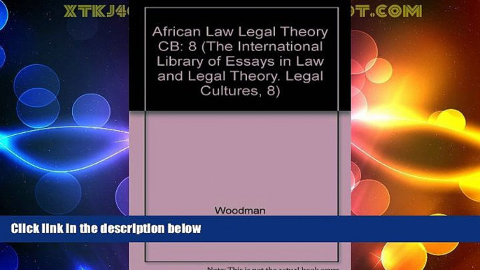 Big Deals  African Law and Legal Theory (The International Library of Essays in Law and Legal