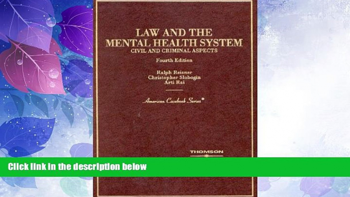 Big Deals  Law and the Mental Health System: Civil and Criminal Aspects (American Casebook