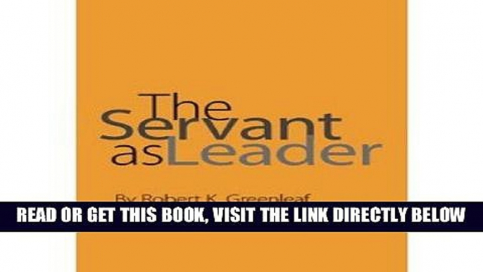 [Free Read] The Servant as Leader Free Online