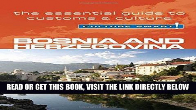 [Free Read] Bosnia   Herzegovina - Culture Smart: The Essential Guide to Customs   Culture Full